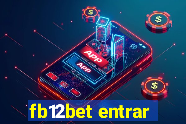 fb12bet entrar